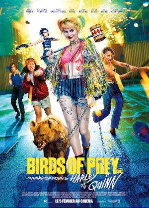 BIRDS OF PREY (AND THE FANTABULOUS EMANCIPATION OF ONE HARLEY QUINN)