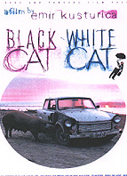 BLACK CAT, WHITE CAT