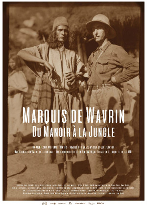 MARQUIS DE WAVRIN, DU MANOIR À LA JUNGLE