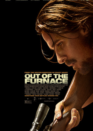 OUT OF THE FURNACE