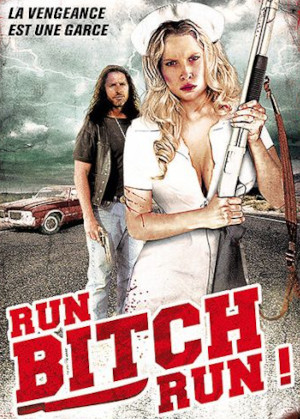 Run Bitch Run